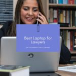 Best Laptop for Lawyers