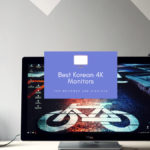 Best Korean 4K Monitors