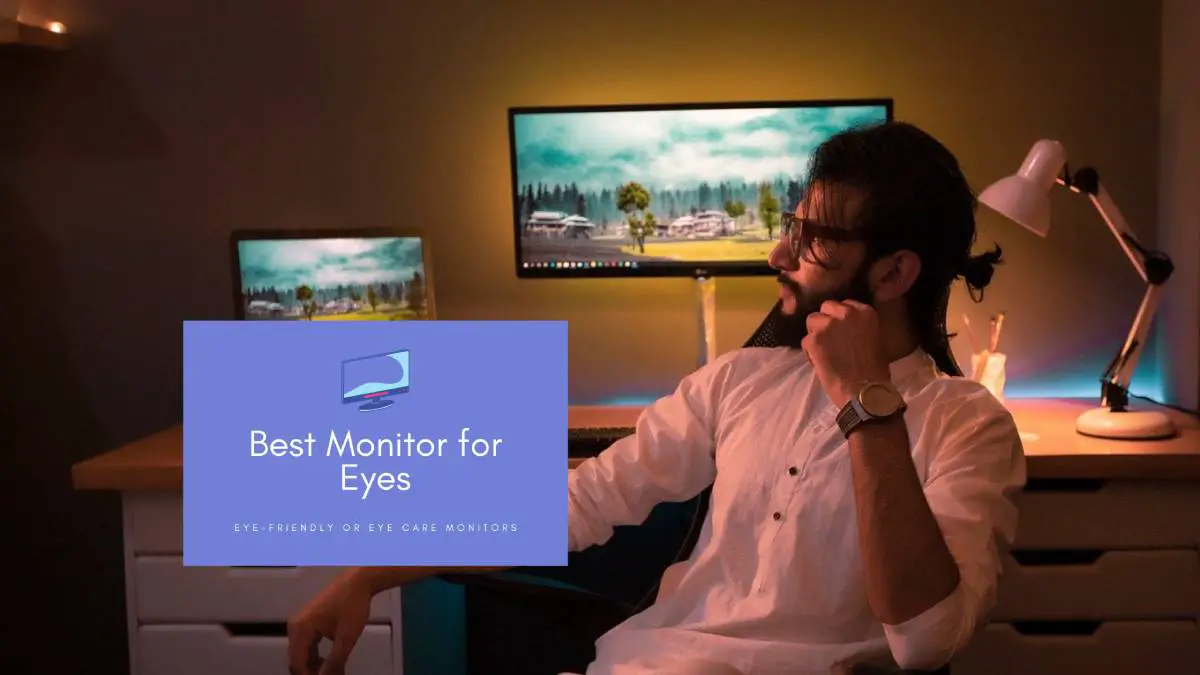 best monitor for eyes