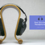 Best Wooden Headphones