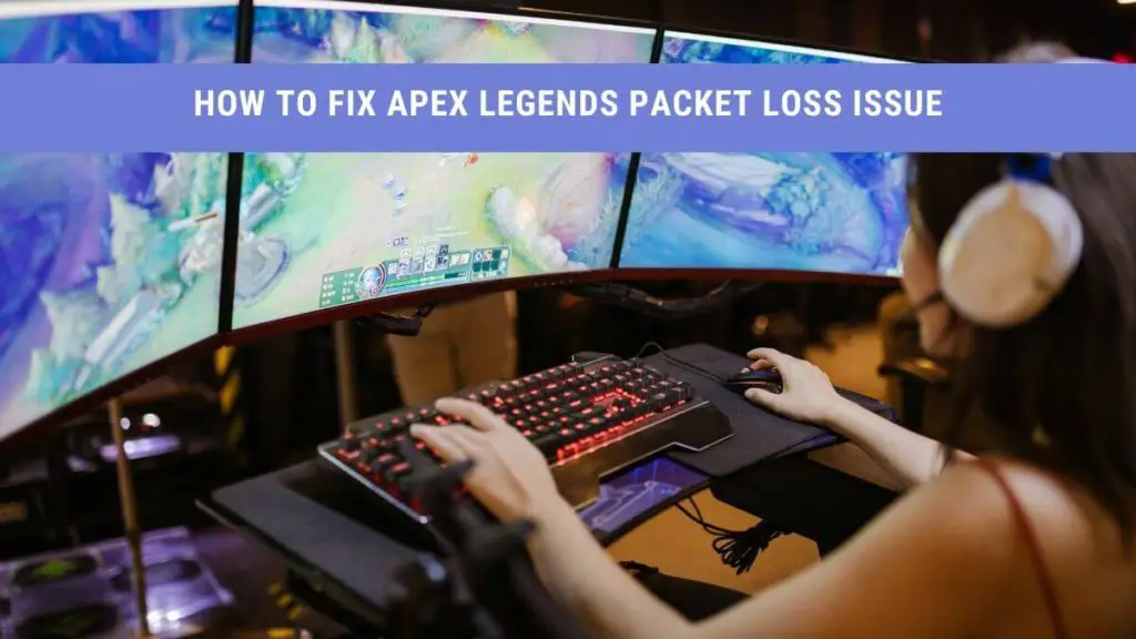 apex legends packet loss