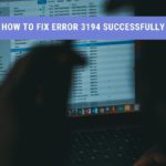 how to fix error 3194 successfully