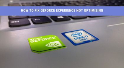 geforce experience not optimizing