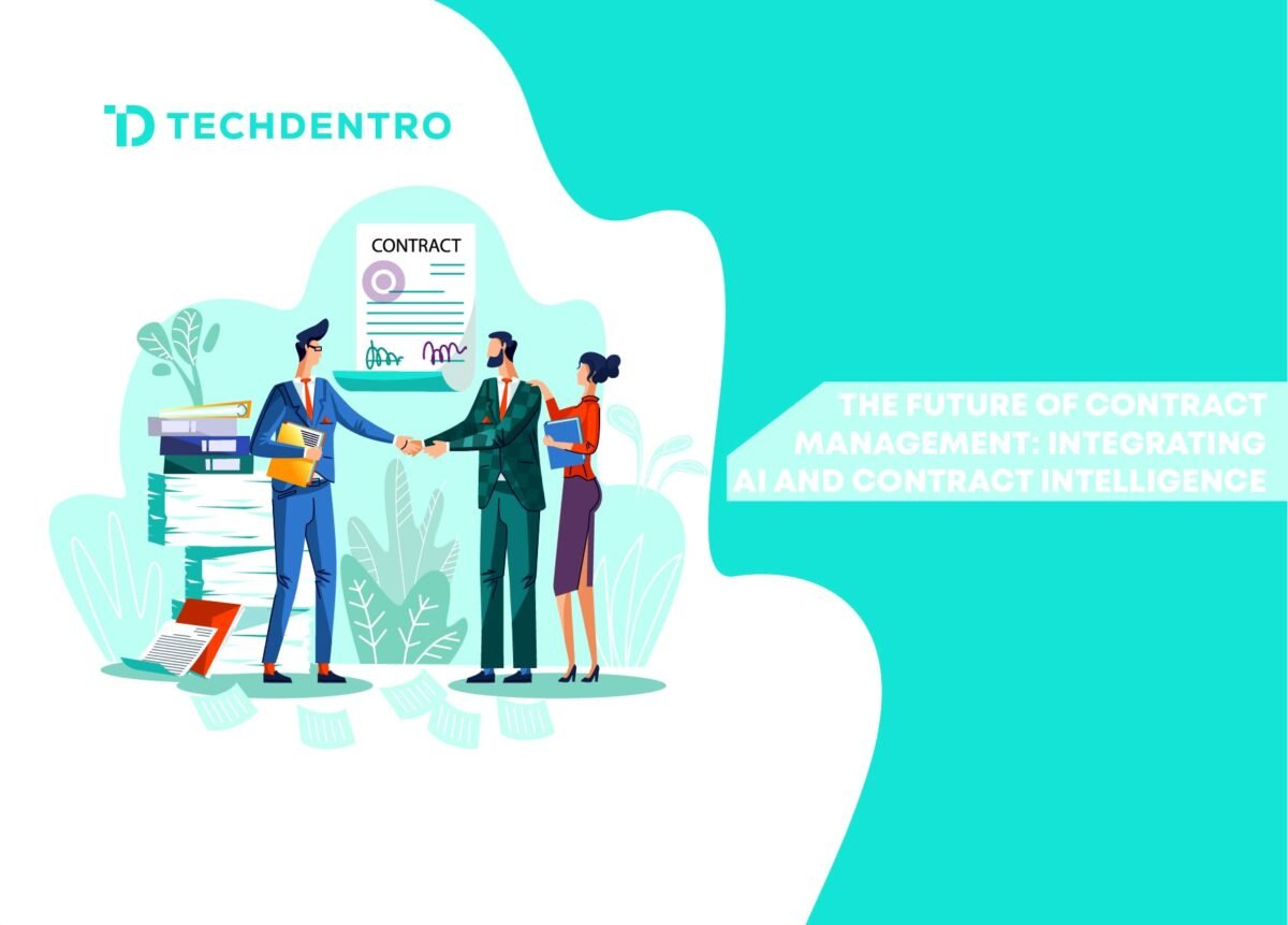 The Future of Contract Management: Integrating AI and Contract Intelligence