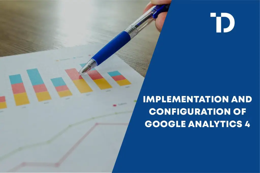 Implementation And Configuration Of Google Analytics 4
