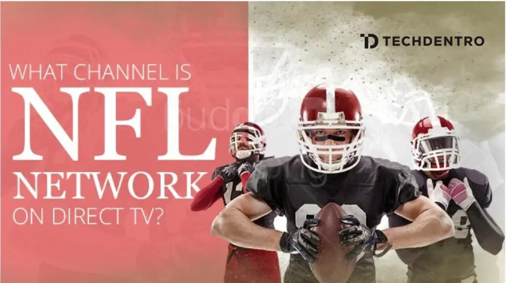 What Channel Is NFL Network On DirecTV
