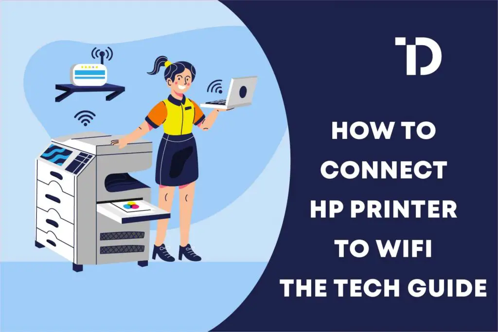 How To Connect HP Printer To Wifi
