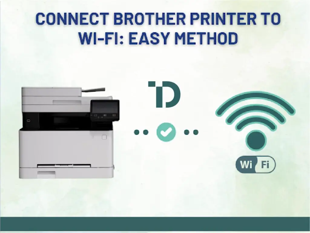 How To Connect Your Brother Printer to wifi