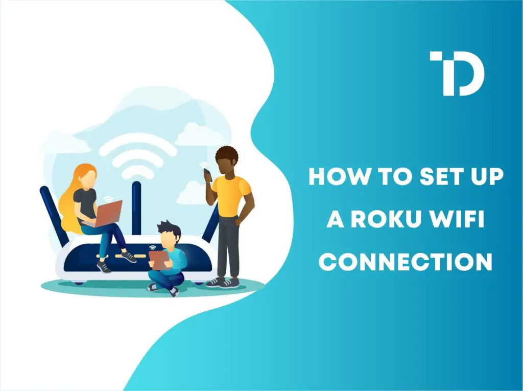 How to Set Up a Roku wifi Connection