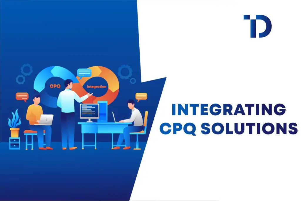 Integrating CPQ Solutions